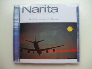 CD◆NARITA NEW TOKYO INTERNATIONAL AIRPORT ヒーリング・ラウンジ・コレクション 成田新東京国際空港