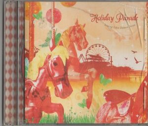 CD★Holiday Parade／Living Like James Dean