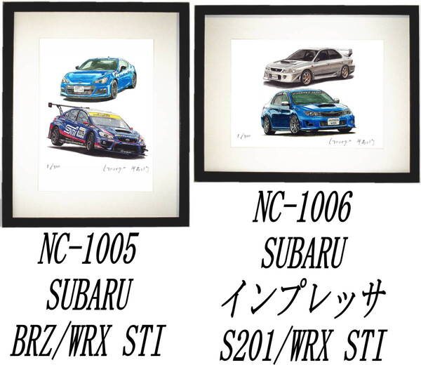 NC-1005スバルBRZ/WRX STI・NC-1006インプレッサS201/WRX STI限定版画300部 サイン有 額装済●作家 平右ヱ門 希望図柄をお選び下さい。