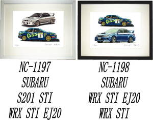 NC-1197スバルインプレッサS201・NC-1198 SUBARU WRX STI限定版画300部 直筆サイン有 額装済●作家 平右ヱ門 希望ナンバーをお選びください