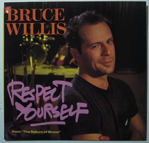 Bruce Willis・Respect Yourself / Fun Time　US 7”