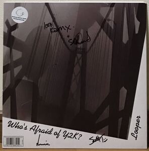 【 Looper Who's Afraid Of Y2K? 】10” Autographed Stuart David Pulp Belle & Sebastian Jarvis Cocker ベル・アンド・セバスチャン