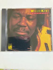 【ブルース】ウィリー・ケント（WILLIE KENT)「エイント・イット・ナイス（AIN’T IT NICE）」(レア)中古CD、USオリジナルCD盤、BL-478