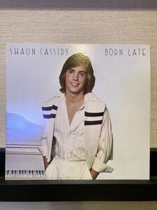 ショーン・キャシディ/「あこがれの世界」/SHAUN CASSIDY/BORN LATE/歌詞カード有