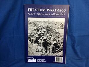 洋書 THE GREAT WAR 1914-18 SSAFA's Official Guide To World War 1 2014年 英国陸軍慈善団体の第一次世界大戦本 戦場写真やポスター