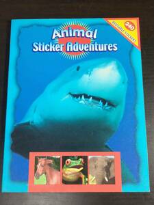 希少洋書 アニマルステッカーアドベンチャー 動物シール 240枚 サメ馬カエル象 鮫シャーク ゾウ 蛙 動物図鑑 Animal Sticker Adventures 