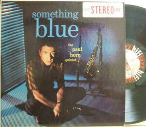 ３枚で送料無料【米Hi Fi Jazz】Paul Horn/Something Blue
