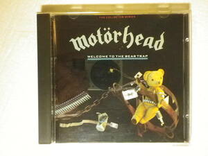 『Motorhead/Welcome To The Bear Trap(1990)』(CCSCD 237,イングランド盤,ベスト・アルバム,Ace Of Spades,Iron Fist,Overkill)