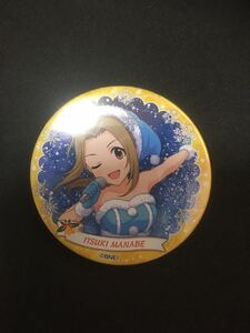 アイマス×東急ハンズ アイドルマスター シンデレラガールズ　トレーディング缶バッジ 真鍋いつき