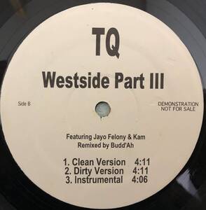 US PROMO ONLY / WESTSIDE / TQ / WESTSIDE PART 2 FEAT HI-C DJ QUIK / WESTSIDE PART 3 FEAT JAYO FELONY & KAM / 1998 HIPHOP