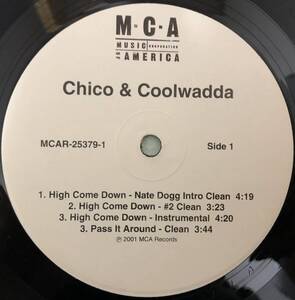 WESTSIDE / US PROMO ONLY / CHICO & COOLWADDA / HIGH COME DOWN FEAT NATE DOGG / クラブヒット！