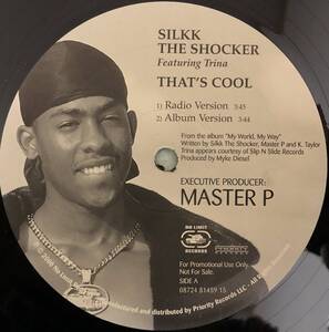 SOUTH / US PROMO ONLY / SLIKK THE SHOCKER FEAT TRINA / THAT'S COOL / PRO BY MASTER P / 2000 HIPHOP