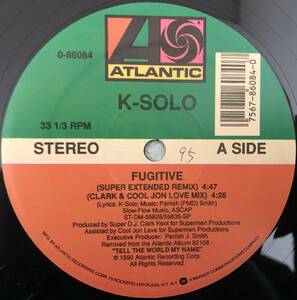 OLD MIDDLE 放出中 / US ORIGINAL / K-SOLO / FUGITIVE / DJ CLARK KENT REMIX / 1990 HIPHOP