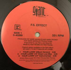 OLD MIDDLE 放出中 / US ORIGINAL / F.S. EFFECT / YOUR LUVIN' (YOUR LOVIN) / 1991 HIPHOP