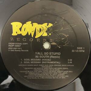 OLD MIDDLE 放出中 / US ORIGINAL PROMO / YALL SO STUPID / 85 SOUTH REMIX / SOUL MESSIAH / SCANDA MIX / 1992 HIPHOP