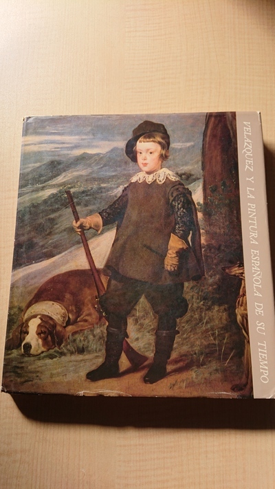 Spanish Painting: Velázquez and His Era - Commemorative Exhibition for the Visit of the King and Queen of Spain to Japan/O3820, Painting, Art Book, Collection, Catalog