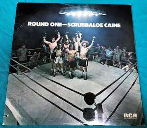 LP●Scrubbaloe Caine / Round One USオリジナル盤APL1-0263