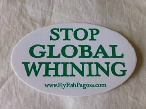 STOP GLOBAL WHINING ステッカー STOP GLOBAL WHINING FlyFishPagosa トラウト TROUT フライフィッシング FLYFISHING