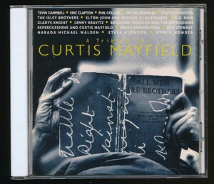 HC-6　ALL MEN ARE BROTHERS：A TRIBUTE TO CURTIS MAYFIELD　V.A.　