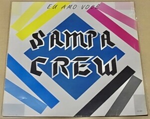 BRA盤94年オリジ！キャッチーでメロウな90'S BRA産メロウラップの好盤！Sampa Crew /Eu Amo Voce