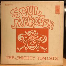 The Mighty Tom Cats / Soul Makossa USオリジナル盤_画像1