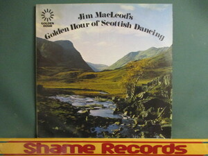 Jim MacLeod And His Band ： Golden Hour Of Scottish Dancing LP // ブリティッシュフォーク / スコットランド / Celtic Folk