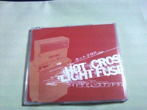 Hot Cross / Light The Fuse And Run - SPLIT☆You and I Suis la lune Off Minor Transistor Transistor Wolves A Day in Black and White