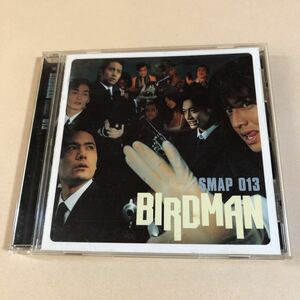 SMAP 1CD「BIRDMAN～SMAP 013」