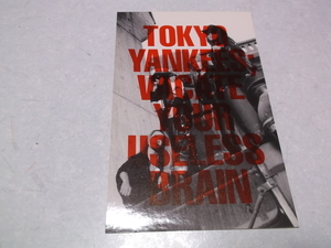 ]　東京ヤンキース　【　VACATE YOUR USELESS BRAIN ステッカー　　】　東京YANKEES