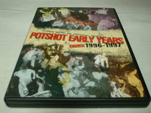 POTSHOT EARLY YEARS vol11996-1997