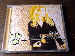 ■ LAILA / it’s all about love ■ ライラ / 国内盤・帯付