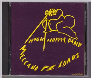 CD　【限定プレス品】　「Meccano Pelorus」ヒュー・ホッパー・バンド（「Meccano Pelorus」 HUGH HOPPER BAND）