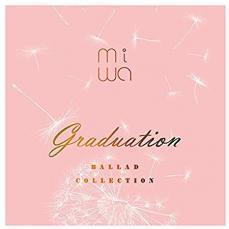 miwa ballad collection graduation レンタル落ち 中古 CD