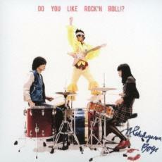 DO YOU LIKE ROCK’N ROLL!? 通常盤 レンタル落ち 中古 CD