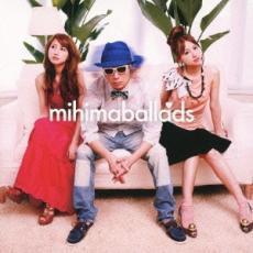 mihimaballads 通常盤 レンタル落ち 中古 CD