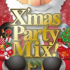 X’mas Party Mix クリスマス パーティー ミックス レンタル落ち 中古 CD