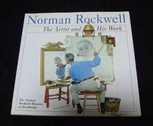 図録 Norman Rockwell 『The Artist and His Work』
