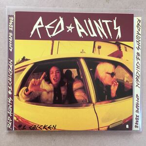 【CD⑤】 RED AUNTS「#1 CHICKEN」