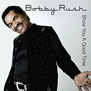 ★歌えるブルーズン・ソウル親父!!親父も頷く逸品!!Bobby Rush ボビー・ラッシュのCD【Show You a Good Time】2011