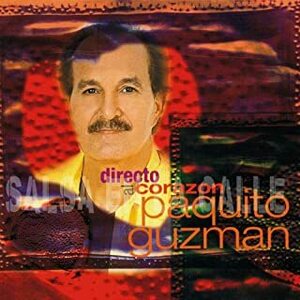 ★サルサ!!一流ベテラン歌手!!佳作!!paquito guzman パキート・グスマンのCD【Direct Al Corazon】2000年。