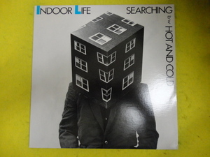 Indoor Life - Searching オリジナル原盤 US12 NEW WAVE ART ROCK Hot And Cold 収録　視聴