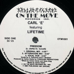 [12] '91カナダOrig / On The Move Records INC. / OTM1001 / Carl E Featuring Lifetime / Freedom / Deep House