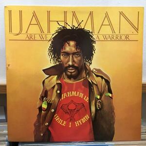 ★Ijahman/Are We A Warrior★Moulding収録！ROOTS名作！