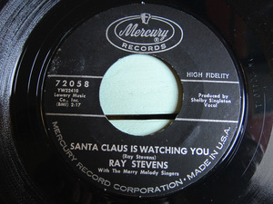 RAY STEVENS●SANTA CLAUS IS WATCHING YOU/LOVED AND LOST Mercury 72058●210316t2-rcd-7-vcレコード米盤US盤45 7インチ60's