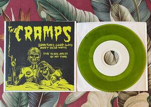 The Cramps Green Vinyl 7inch Sometimes Good Guys Don't Wear White / Five Years Ahead Of My Time サイコビリー ガレージ ロカビリー