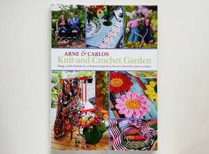 Arne & Carlos / Knit-and-Crochet Garden　アルネ＆カルロス