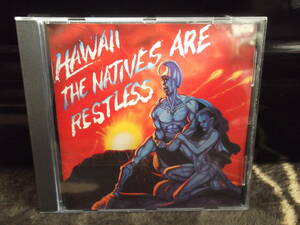 HAWAII[NATIVES ARE GETTING RESTLESS]CD 