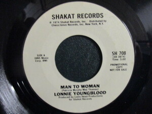 Lonnie Young Blood ： Man To Woman 7'' / 45s ★ スローBluesに語りとSaxソロ、黒いです ☆ 落札5点で送料無料