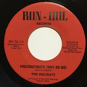 Holidays - Procrastinate - Ron-Hol ■ soul 45