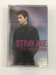 A912 松村雄基 STRAY AGE カセットテープ 28KH1754